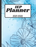 Special Education Teacher IEP Planeer: A Cute Undated Planner For IEP Teacher With Includes Different Types Of IEP Planning Document 160 Pages Soft Matte Finised Cover With Cute Florarl Background B09919S5KG Book Cover