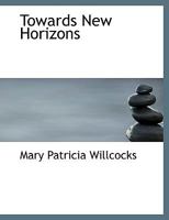 Towards New Horizons 0530543400 Book Cover