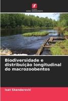 Biodiversidade e distribuição longitudinal do macrozoobentos (Portuguese Edition) 620832548X Book Cover