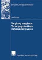 Vergütung Integrierter Versorgungsstrukturen Im Gesundheitswesen 3835005669 Book Cover