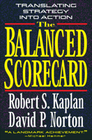 The Balanced Scorecard: Translating Strategy into Action 0875846513 Book Cover