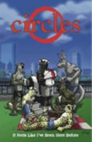 Circles "It Seems Like I've Been Here Before" (volume 1) 0971988617 Book Cover