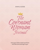 The Covenant Woman Journal B0G6SK4QWB Book Cover