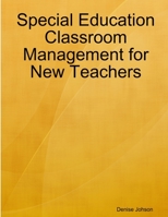 Special Education Classroom Management for New Teachers 1304727300 Book Cover