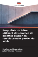 Propriétés du béton utilisant des écailles de billettes d'acier en remplacement partiel du sable (French Edition) 6209977286 Book Cover