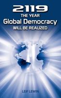 2119 - The Year Global Democracy Will Be Realized 160497818X Book Cover