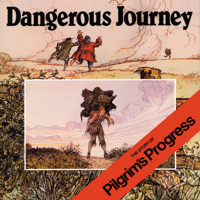 Dangerous Journey: The Story of Pilgrim's Progress 0802836194 Book Cover