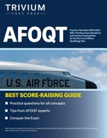 AFOQT Practice Test Book 2022-2023: 500+ Practice Exam Questions and Answer Explanations for the Air Force Officer Qualifying Test 1637980906 Book Cover