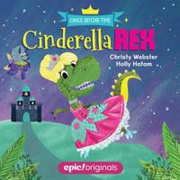 Cinderella Rex 1524855162 Book Cover