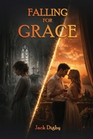 Falling for Grace 1807250741 Book Cover