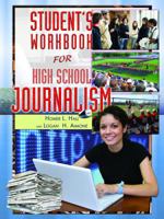 High School Journalism Student's Workbook (High School Journalism) 1404218335 Book Cover