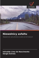 Niewolnicy asfaltu (Polish Edition) 6209001246 Book Cover