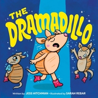Dramadillo 146423793X Book Cover