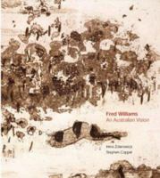 Fred Williams: An Australian Vision 071412639X Book Cover