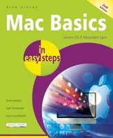 Mac Basics in easy steps 1840785616 Book Cover