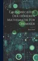 Grundbegriffe der höheren Mathematik für Chemiker 1021505579 Book Cover