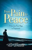 From Pain to Peace 1581692951 Book Cover