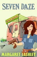 Seven Daze: Redneck Rendezvous 0998580996 Book Cover