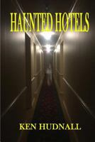 Haunted Hotels 1933951885 Book Cover