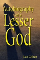 Autobiography of a Lesser God B09T5Z85TP Book Cover