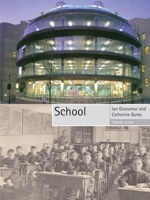 School (Reaktion Books - Objekt) 1861893027 Book Cover