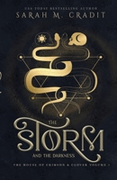 The Storm and the Darkness 1490589481 Book Cover