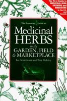 The Bootstrap Guide to Medicinal Herbs in the Garden, Field & Marketplace (Bootstrap Guide) 0962163570 Book Cover