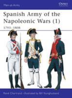 Spanish Army of the Napoleonic Wars (1): 1793-1808 (Men-at-Arms) 1855327635 Book Cover