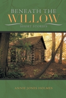 Beneath The Willow 1639450017 Book Cover