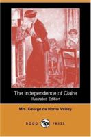 The Independence of Claire 1523789670 Book Cover