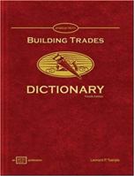 Building Trades Dictionary 0826904033 Book Cover