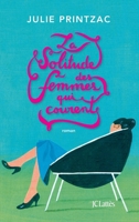 La Solitude Des Femmes Qui Courent 2709650533 Book Cover
