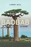 Baobab - a novel 1506908144 Book Cover