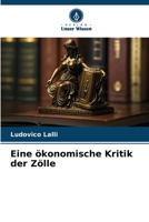 Eine ökonomische Kritik der Zölle 6206345033 Book Cover