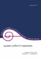 Quasi-Uniform SPates (Lecture Notes in Pure and Applied Mathematics) 0824718399 Book Cover