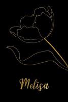 Melisa: Personalized Writing Journal for Women - Elegant Black and Gold 1095908758 Book Cover