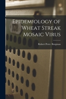 Epidemiology of Wheat Streak Mosaic Virus 1013496434 Book Cover