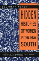 Hidden Histories of Women in the New South (Southern Women) 0826209580 Book Cover