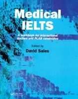 Medical Ielts: A Workbook for International Doctors And Plab Candidates 1857758625 Book Cover