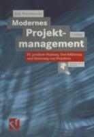 Modernes Projektmanagement: PC-Gestutzte Planung, Durchfuhrung Und Steuerung Von Projekten 3322868729 Book Cover