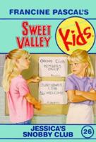 Jessica's Snobby Club (Sweet Valley Kids, #26) 0553159224 Book Cover