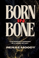BORN IN BONE B0GXRX8KDJ Book Cover