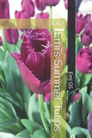 Emi's Summer Tulips 1976748801 Book Cover