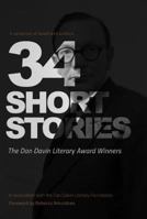 34 Short Stories: The Dan Davin Literary Award Winners 047344934X Book Cover