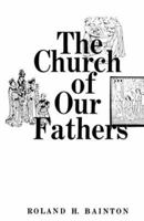 The Church of Our Fathers B0007DLX10 Book Cover