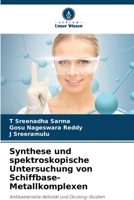 Synthese und spektroskopische Untersuchung von Schiffbase-Metallkomplexen 6205949792 Book Cover