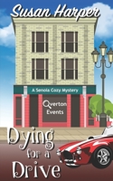 Dying for a Drive 1791879209 Book Cover