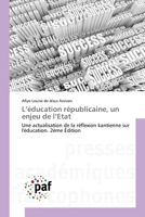 L'éducation républicaine, un enjeu de l'Etat (French Edition) 6208871638 Book Cover