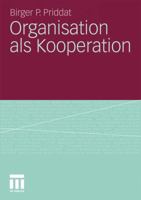 Organisation als Kooperation 3531172573 Book Cover