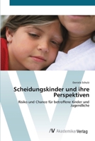 Scheidungskinder und ihre Perspektiven 3639404904 Book Cover